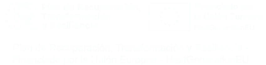 Plan de Recuperación, Transformación y Resiliencia - Financiado por la Unión Europea - NextGenerationEU